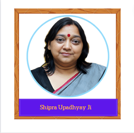 Shipra Upadhyay Ji